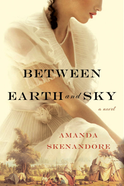 Amanda Skenandore - Between Earth and Sky