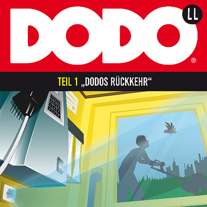 DODO, Folge 1: DODOS Rückkehr - Ivar Leon Menger