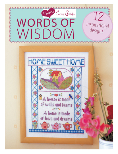 Various  contributors - I LOVE CROSS STITCH - WORDS OF WI