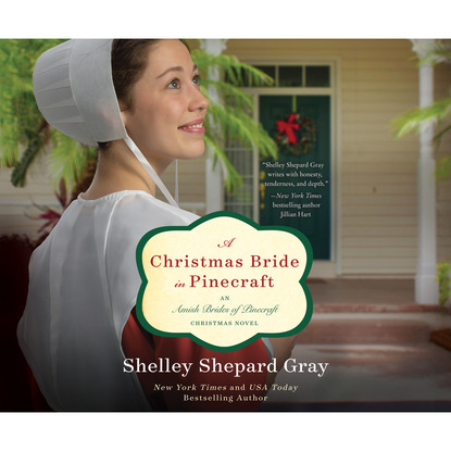 Ксюша Ангел - A Christmas Bride in Pinecraft - Amish Brides of Pinecraft, Book 4 (Unabridged)