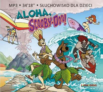 Ксюша Ангел - Aloha, Scooby-Doo!