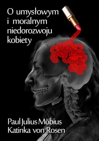 

O umysłowym i moralnym niedorozwoju kobiety
