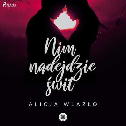 

Nim nadejdzie świt