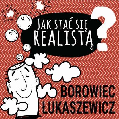 

Jak stać się realistą