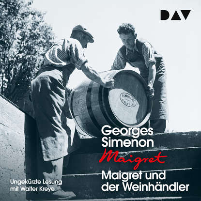 

Maigret und der Weinhändler (Ungekürzt)