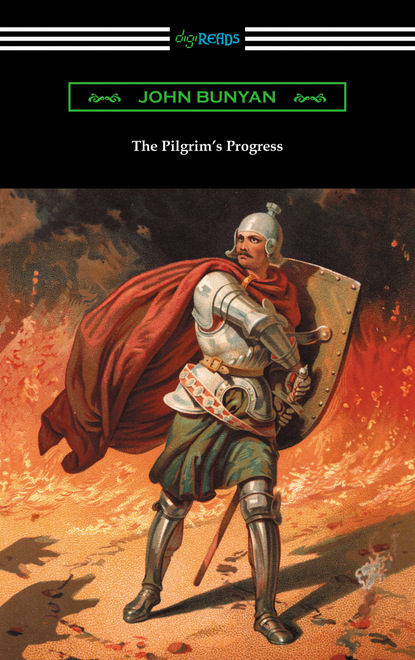 John Bunyan - The Pilgrim's Progress (Complete with an Introduction by Charles S. Baldwin)