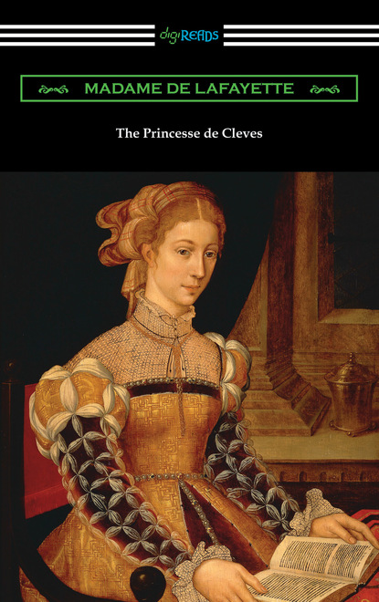 Madame de Lafayette - The Princesse de Cleves