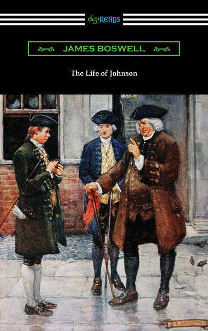 James Boswell - The Life of Johnson