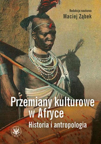 

Przemiany kulturowe w Afryce