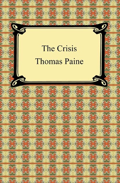 Thomas Paine - The Crisis