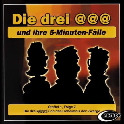 

Die drei @@@ (Die drei Klammeraffen), Staffel 1, Folge 7: Die drei @@@ und das Geheimnis der Zwerge