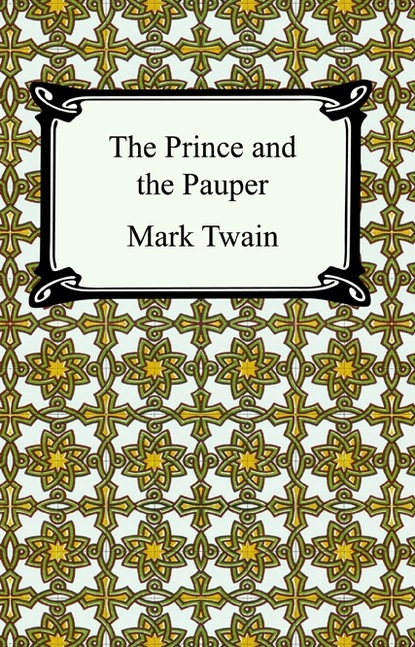 Mark Twain - The Prince and the Pauper