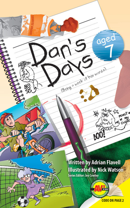 

Dan's Days, Aged 7