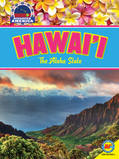 

Hawai’i: The Aloha State