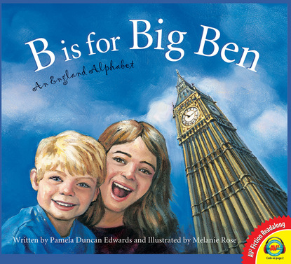 

B is for Big Ben: An England Alphabet