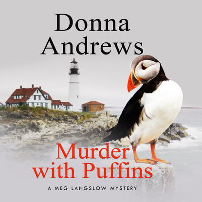 Donna Andrews — Murder with Puffins - A Meg Langslow Mystery 2 (Unabridged)