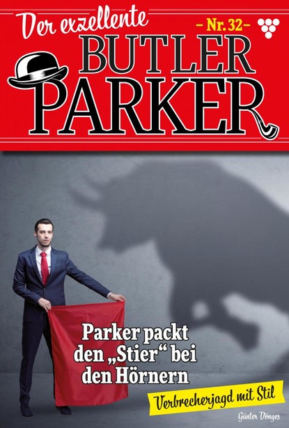 Günter Dönges - Der exzellente Butler Parker 32 – Kriminalroman