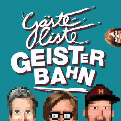 

Gästeliste Geisterbahn, Folge 81: Dreiertrio