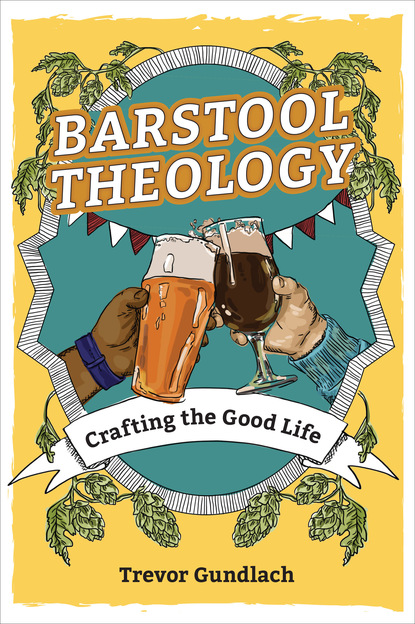 Trevor Gundlach - Barstool Theology