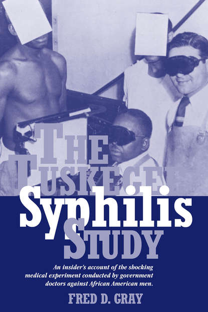 Fred Gray - The Tuskegee Syphilis Study