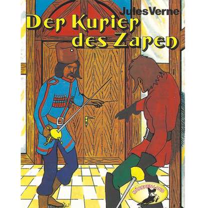

Jules Verne, Der Kurier des Zaren