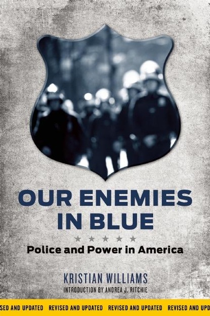 Kristian Williams - Our Enemies in Blue