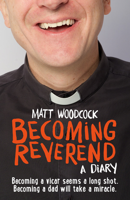 Matt Woodcock - Becoming Reverend