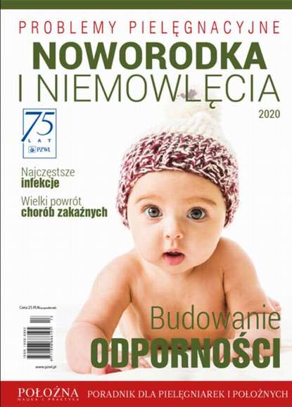 Группа авторов - Problemy pielęgnacyjne noworodka i niemowlęcia. Część 2