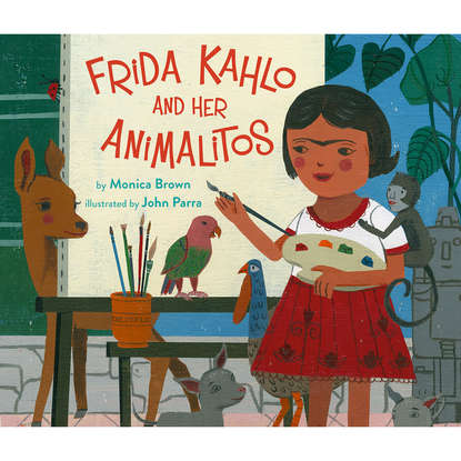 

Frida Kahlo and Her Animalitos (Unabridged)