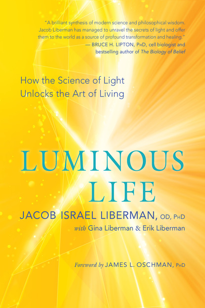 Jacob Israel Liberman — Luminous Life