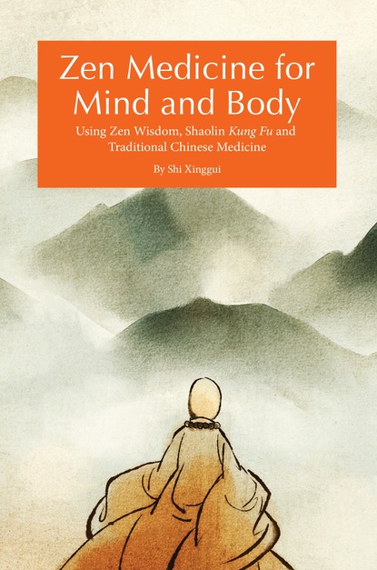 

Zen Medicine for Mind and Body