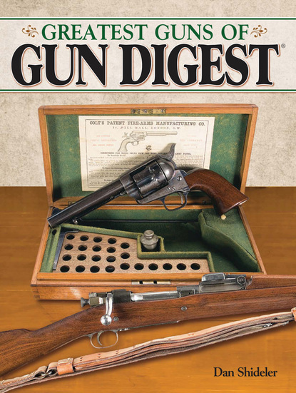 Dan Shideler - The Greatest Guns of Gun Digest