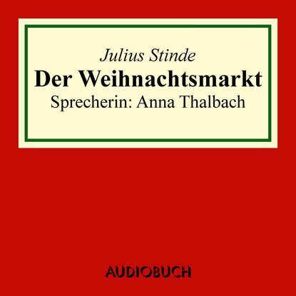 

Der Weihnachtsmarkt (gekürzt)