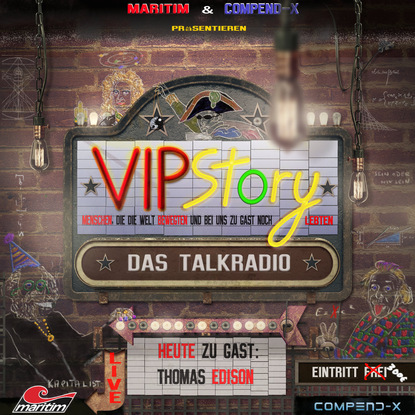 Ксюша Ангел - VIPStory - Das Talkradio, Folge 2: Thomas Edison