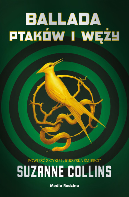 Suzanne Collins - Ballada ptaków i węży