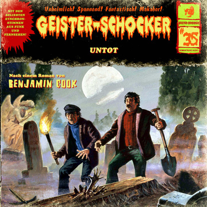 Benjamin Cook — Geister-Schocker, Folge 35: Untot