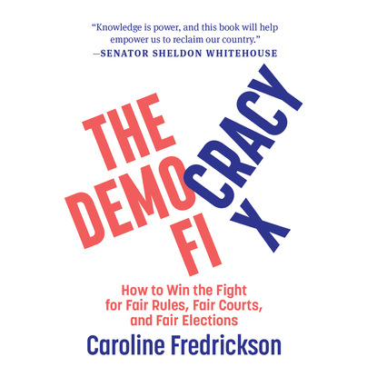 Ксюша Ангел - The Democracy Fix - How to Win the Fight for Fair Rules, Fair Courts, and Fair Elections (Unabridged)