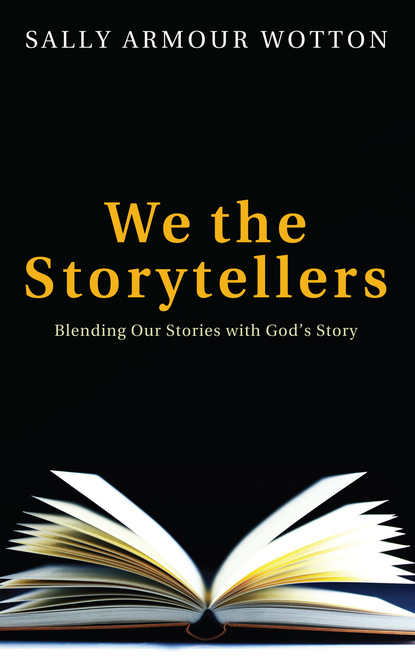 Sally Armour Wotton - We the Storytellers