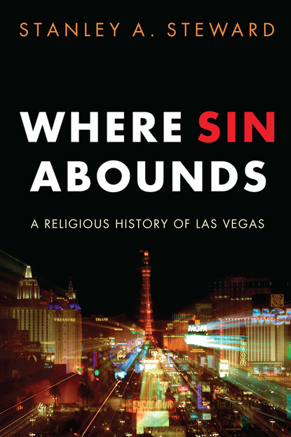 Stanley A. Steward - Where Sin Abounds