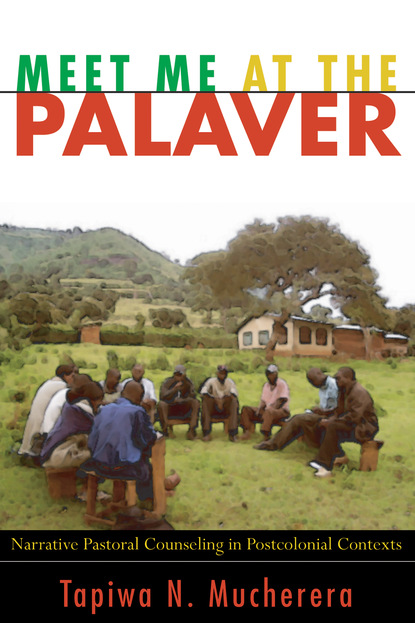 Tapiwa N. Mucherera - Meet Me at the Palaver