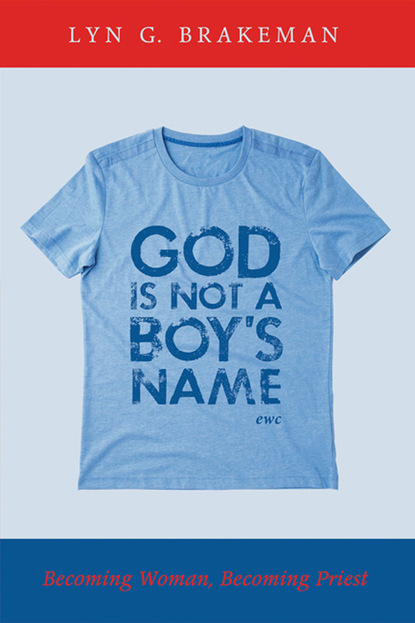 

God Is Not a Boy’s Name