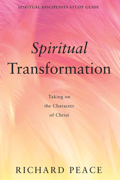 Richard Peace - Spiritual Transformation