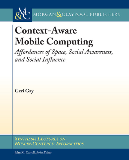 Geri Gay - Context-Aware Mobile Computing