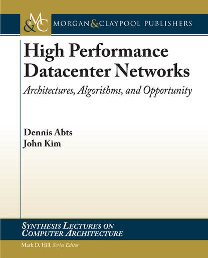 

High Performance Datacenter Networks