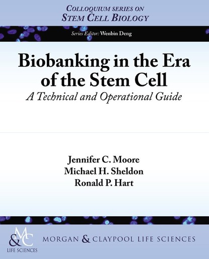

Biobanking in the Era of the Stem Cell