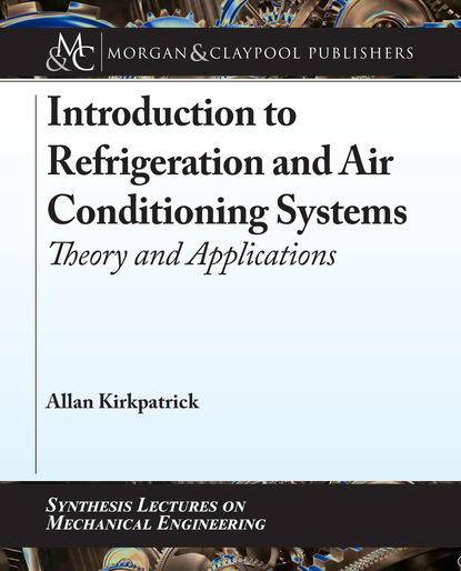 Allan Kirkpatrick T. - Introduction to Refrigeration and Air Conditioning Systems