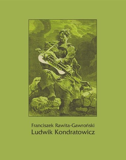 Franciszek Rawita Gawroński - Ludwik Kondratowicz