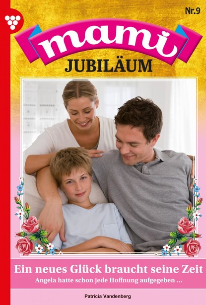

Mami Jubiläum 9 – Familienroman