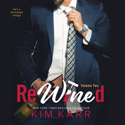 ReWined, Vol. 2 (Unabridged)