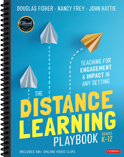 

The Distance Learning Playbook, Grades K-12